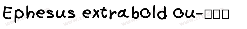Ephesus extrabold ou字体转换